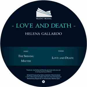 Helena Gallardo - Love And Death