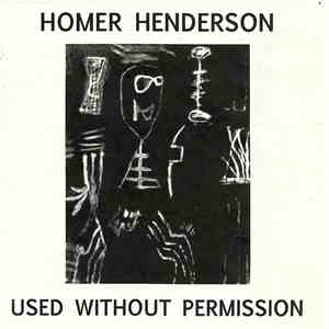 Homer Henderson - Used Without Permission