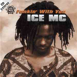 ICE MC - Funkin' With You