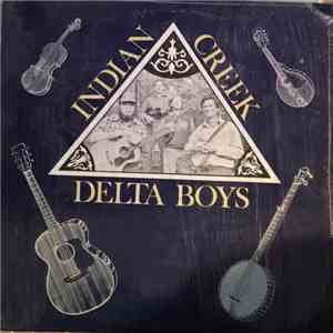 Indian Creek Delta Boys - Indian Creek Delta Boys - Volume 2