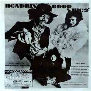 Jimi Hendrix - Good Vibes