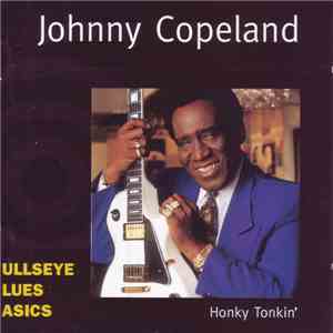 Johnny Copeland - Honky Tonkin'