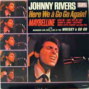 Johnny Rivers - Here We à Go Go Again!
