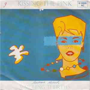 Kissing The Pink - Watching Their Eyes