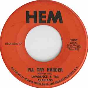 Lawrence & The Arabians - I'll Try Harder / Money