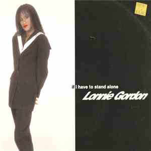 Lonnie Gordon - If I Have To Stand Alone