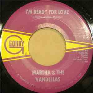 Martha & The Vandellas - I'm Ready For Love