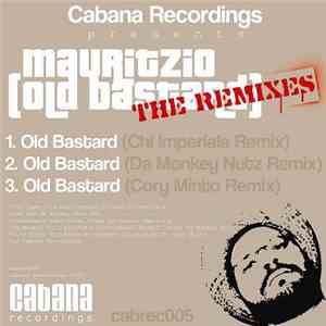 Mauritzio - Old Bastard (The Remixes)