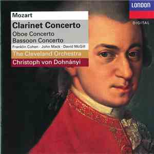 Mozart, Christoph von Dohnányi, The Cleveland Orchestra, Franklin Cohen, Jo ...