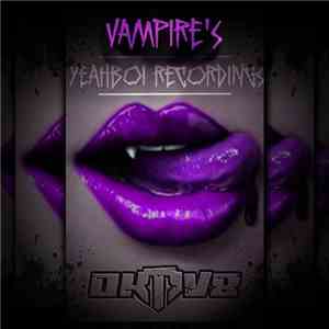 Oktiv8 - Vampires