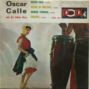 Oscar Calle And His Cuban Boys - Mama Inez
