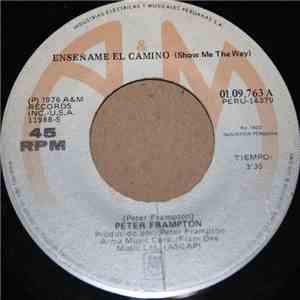 Peter Frampton - Show Me The Way = Enseñame El Camino