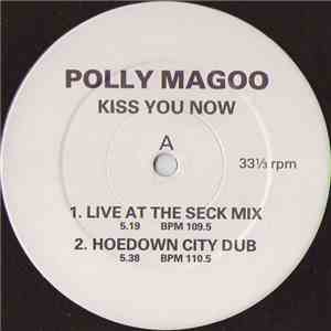 Polly Magoo - Kiss You Now
