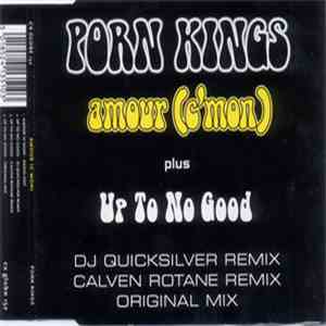 Porn Kings - Amour (C'Mon) / Up To No Good