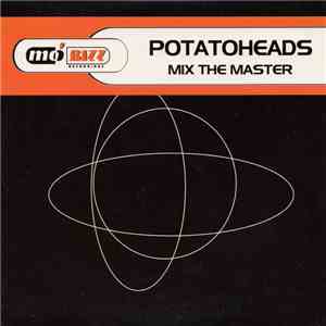 Potatoheads - Mix The Master