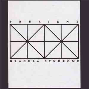 Prurient - Dracula Syndrome