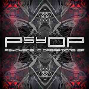 PsyOP - Psychedelic Operations EP