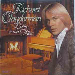 Richard Clayderman - Lettre A Ma Mère
