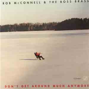 Rob McConnell & The Boss Brass - Don't Get Around Much Anymore