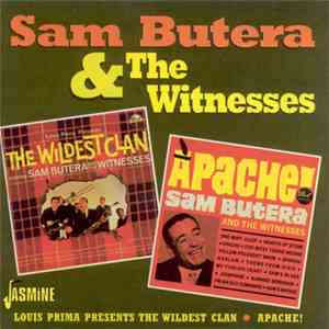 Sam Butera And The Witnesses - The Wildest Clan/Apache!