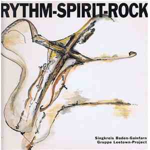 Singkreis Baden-Gainfarn, Leetown-Project - Rythm-Spirit-Rock