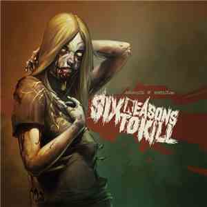 Six Reasons To Kill - Architects Of Perfection