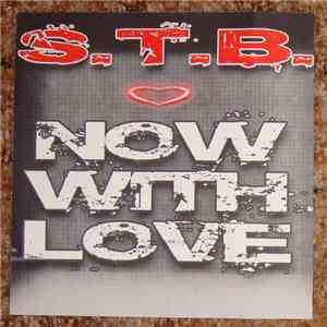 S.T.B. - Now With Love