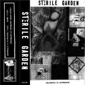 Sterile Garden - Deliverance In Disturbances