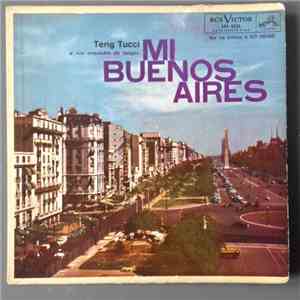 Terig Tucci E Sua Orquestra De Tangos - Mi Buenos Aires