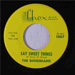 The Bohemians  - Some Happy Day / Say Sweet Things