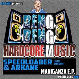 The Dark Dart & Arkane - Maniganza E.P.