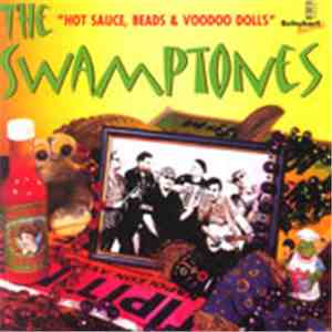 The Swamptones - Hot Sauce, Beads & Voodoo Dolls