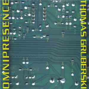 Thomas Gruberski - Omnipresence