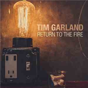 Tim Garland - Return To The Fire