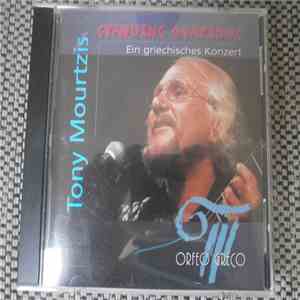 Tony Mourtzis & Orfeo Greco - Standing Ovations - Ein Griechisches Konzert