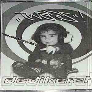 Twajs - Dedikeret