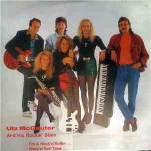Utz McGeuter And His Rockin' Stars - I'm A Rock 'n' Roller / Rock 'n' Roll  ...