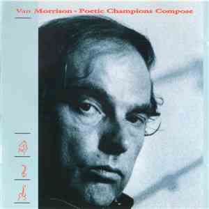 Van Morrison - Poetic Champions Compose