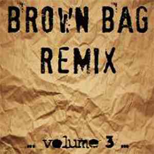 Various - Brown bag Remix Volume 3