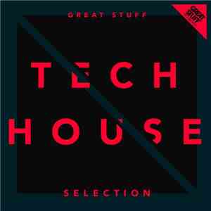 Various - Great Stuff Tech-House Selection