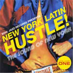 Various - New York Latin Hustle! - The Sound Of New York - Volume One