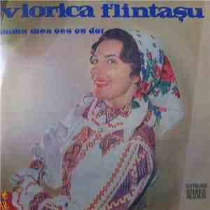 Viorica Flintașu - Inima Mea Cea Cu Dor
