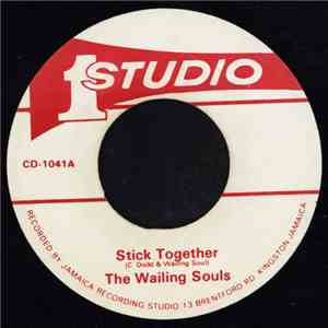 Wailing Souls, The - Stick Together