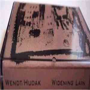 Wendt / Hudak - Widening Lain