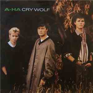 a-ha - Cry Wolf