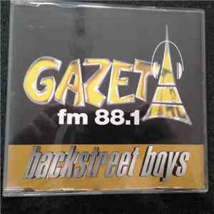 Backstreet Boys - Gazet Fm 88.1