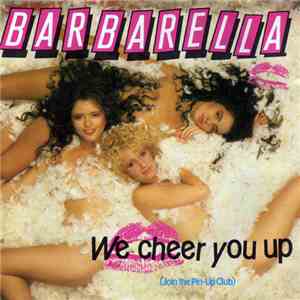 Barbarella  - We Cheer You Up (Join The Pin-Up Club)