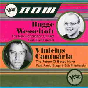 Bugge Wesseltoft / Vinicius Cantuária - Verve Now