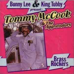 Bunny Lee & King Tubby Present Tommy McCook And The Aggravators - Brass Rockers
