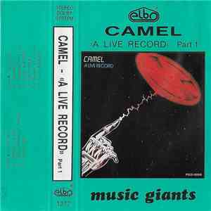 Camel - «A Live Record» Part 1